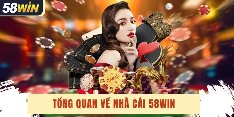 58win hỗ trợ kh&aacute;ch h&agrave;ng
