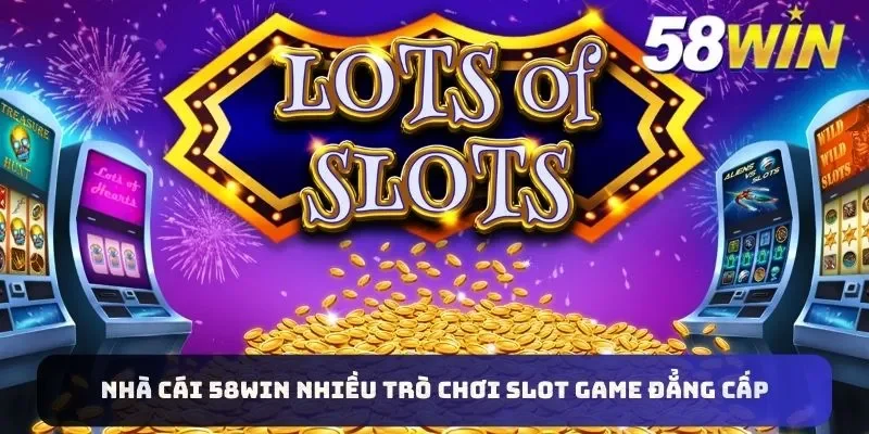 Giao diện ứng dụng 58Win Slot trên điện thoại